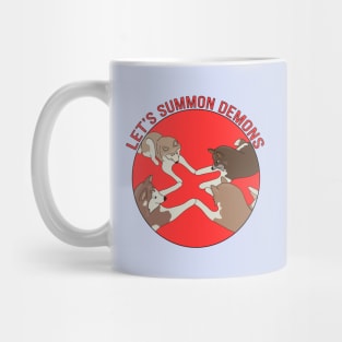 Let's Summon Demons Mug